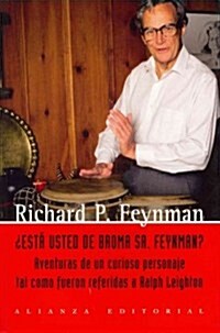 Esta usted de broma, Sr. Feynman? / Surely Youre Joking, Mr. Feynman! (Paperback, Translation)