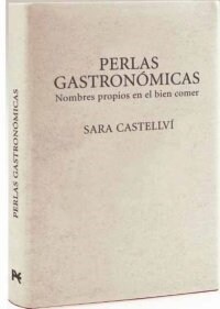 Perlas gastronomicas / Gastronomic Pearls (Hardcover)