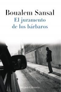 El juramento de los barbaros / The Oath of the barbarians (Paperback)