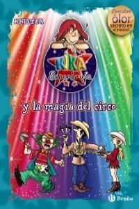 Kika Superbruja y la magia del circo / Lilli the Witch and the Circus Charms (Hardcover)