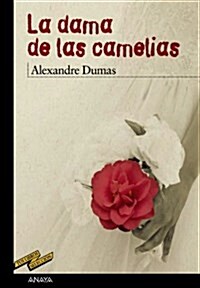 La dama de las camelias / The Lady of the Camellias (Paperback)