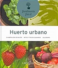 Huerto urbano / Urban Garden (Hardcover, Translation, Illustrated)