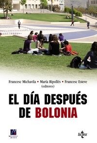 El dia despues de Bolonia / The day after Bologna (Paperback)