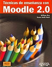 T?nicas de ense?nza con Moodle 2.0 / Moodle 1.9 Teaching Techniques (Paperback, Translation)