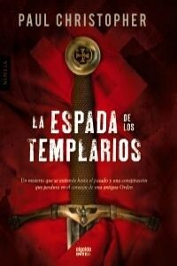 La espada de los templarios / The Sword of the Templars (Paperback, Translation)