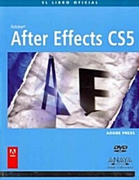 After Effects CS5 / Adobe After Effects CS5 Classroom in a Book (Paperback, MAC, WIN, PA)