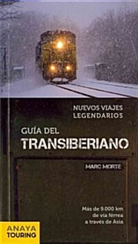 Guia del Transiberiano / Siberian Railroad Track Guide (Paperback)