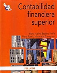Contabilidad financiera superior / Higher financial accounting (Paperback)
