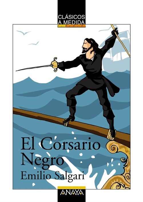 El corsario negro / The Black Corsair (Paperback, Illustrated)
