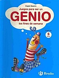 Juegos para ser un genio los fines de semana / Games to be a genius at weekends (Paperback, Spiral)