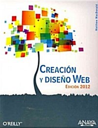 Creacion y diseno Web 2012 / Creating a Website: The Missing Manual (Paperback)