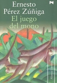 El juego del mono / The Monkey Game (Paperback, 1st)