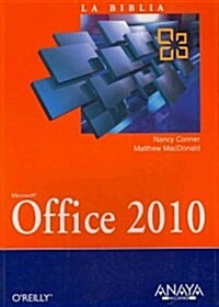 La biblia de Office 2010 / Office 2010 The Missing Manual (Paperback, Translation)