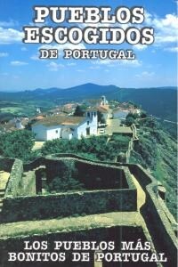 Pueblos escogidos de Portugal / Portugals selected villages (Paperback)