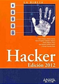 La biblia del Hacker 2012 / Hacker (Paperback)