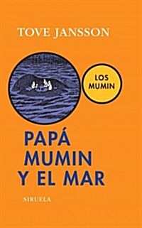 Papa Mumin y el mar / Moominpappa at Sea (Hardcover, Translation)