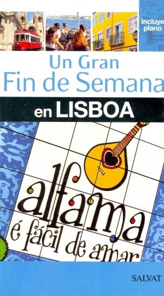 Un gran fin de semana en Lisboa / A Great Weekend In Lisbon (Paperback, Map, FOL)
