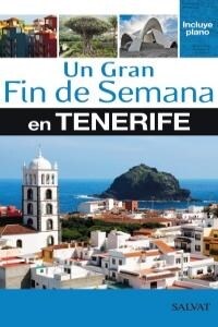 Un gran fin de semana en Tenerife / A great Weekend in Tenerife (Paperback)