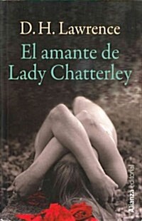 El amante de Lady Chatterley / Lady Chatterleys Lover (Paperback, POC, Translation)