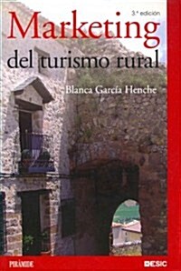 Marketing del turismo rural / Marketing of rural tourism (Paperback)
