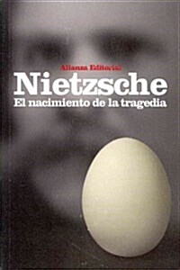 El nacimiento de la tragedia / The Birth of Tragedy (Paperback, POC)