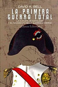 La primera guerra total / The First Total War (Paperback, Translation)