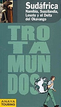 Sudafrica, Namibia, Suazilandia, Lesoto y el Delta del Okavango / South Africa, Namibia, Swaziland, Lesotho and the Okavango Delta (Paperback, POC)