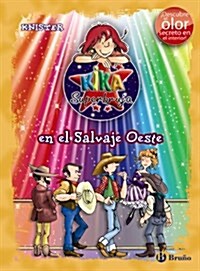 Kika superbruja en el salvaje oeste / Lilli the Witch and the Wild Wild West (Hardcover, NOV)