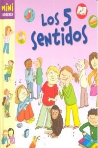 Los 5 sentidos / The 5 Senses (Hardcover, Illustrated)