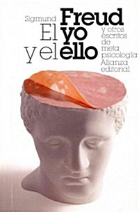 El yo y el ello y otros ensayos de metapsicolog? / The Ego and the Id (Paperback, POC)