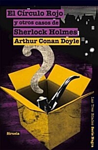 El circulo rojo y otros casos de Sherlock Holmes / The Red Circle and other cases of Sherlock Holmes (Paperback, Translation)