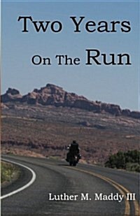 Two Years on the Run (Paperback)