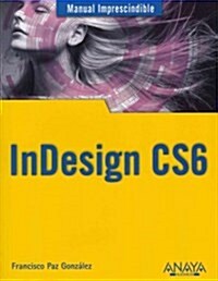 InDesign CS6 (Paperback)