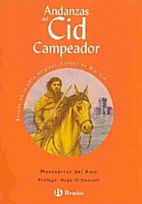 Andanzas del Cid Campeador / Cid Adventures (Paperback)