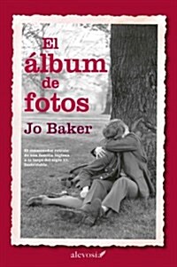 El Album De Fotos / the Photo Album (Hardcover)