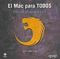 El Mac para todos / The OS X Mountain Lion Pocket Guide (Paperback, Translation)