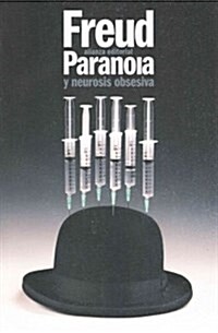 Paranoia y neurosis obsesiva / Paranoia and obsessive neurosis (Paperback, POC)