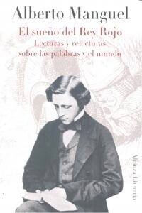 El sueno del rey rojo / A Reader on Reading (Paperback, Translation)