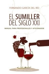 El sumiller del siglo XXI / The Sommelier of XXI Century (Paperback)