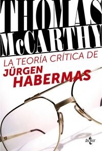 La teor? cr?ica de J?gen Habermas / The Critical Theory of J?gen Habermas (Paperback, Translation)