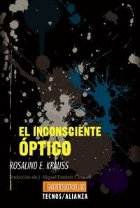 El inconsciente ?tico / The optical unconscious (Paperback, Translation)