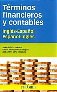 T?minos financieros y contables / Financial and accounting terms (Paperback, Bilingual)