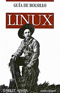 Guia de bolsillo de Linux / Linux Pocket Guide (Paperback, POC, Translation)