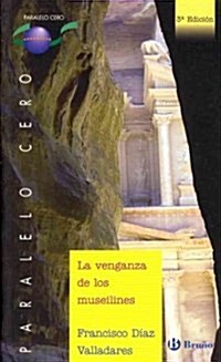 La venganza de los museilines / Museiliness Revenge (Paperback)