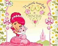 Nuevos cuentos de princesas / New Tales of princesses (Hardcover)