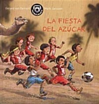 La Fiesta del Azcar (Hardcover)