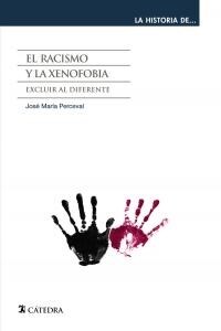 El racismo y la xenofobia (Paperback)