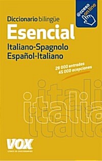 Diccionario esencial Espa?l-Italiano Italiano-Spagnolo / Essential Spanish-Italian Dictionary (Paperback, POC)