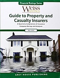 Weiss Ratings Guide to Property & Casualty Insurers, Fall 2014 (Paperback)