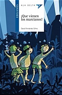 좶ue vienen los marcianos! / Coming the Martians? (Paperback)